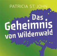 Das Geheimnis vom Wildenwald - Hörbuch (MP3)